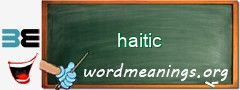 WordMeaning blackboard for haitic